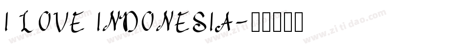 I LOVE INDONESIA字体转换